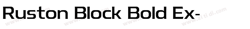 Ruston Block Bold Ex字体转换 Ruston Block Bold Ex字体转换